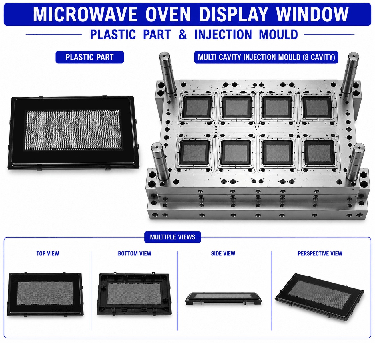 Microwave Oven Plastic Display Window Mould and Moulding Services